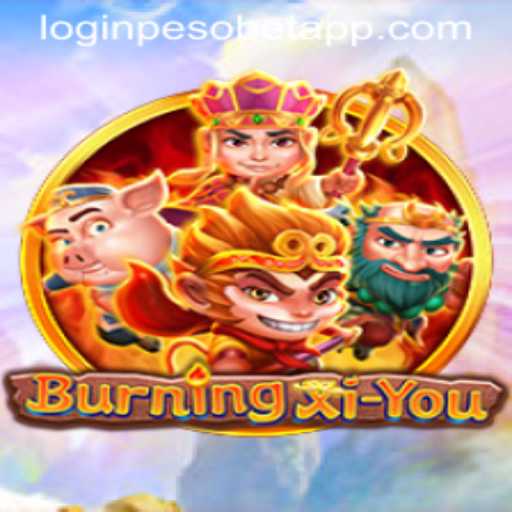Exploring the Adventurous World of BurningXiYou and Accessing PesoBet Login App